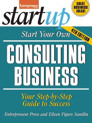 Start Your Own Consulting Business - ebook